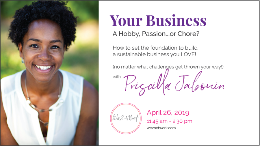 Your Business: a Hobby, my Passion, or a Chore...?